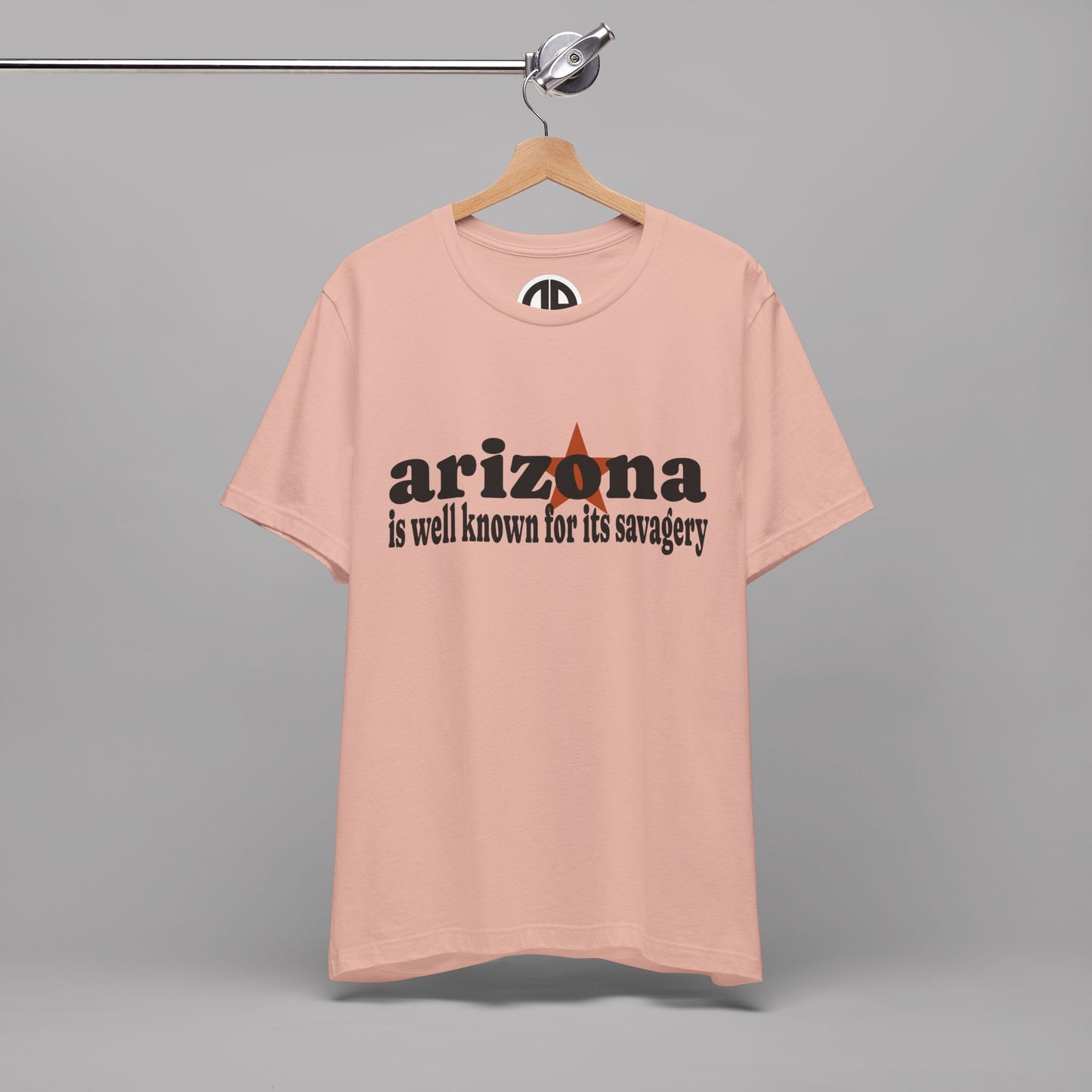 “Arizona is well known for its savagery” Sarcastic Quote Classic All-Black letters design, Unisex Adult Short-Sleeve Graphic Print T-Shirts