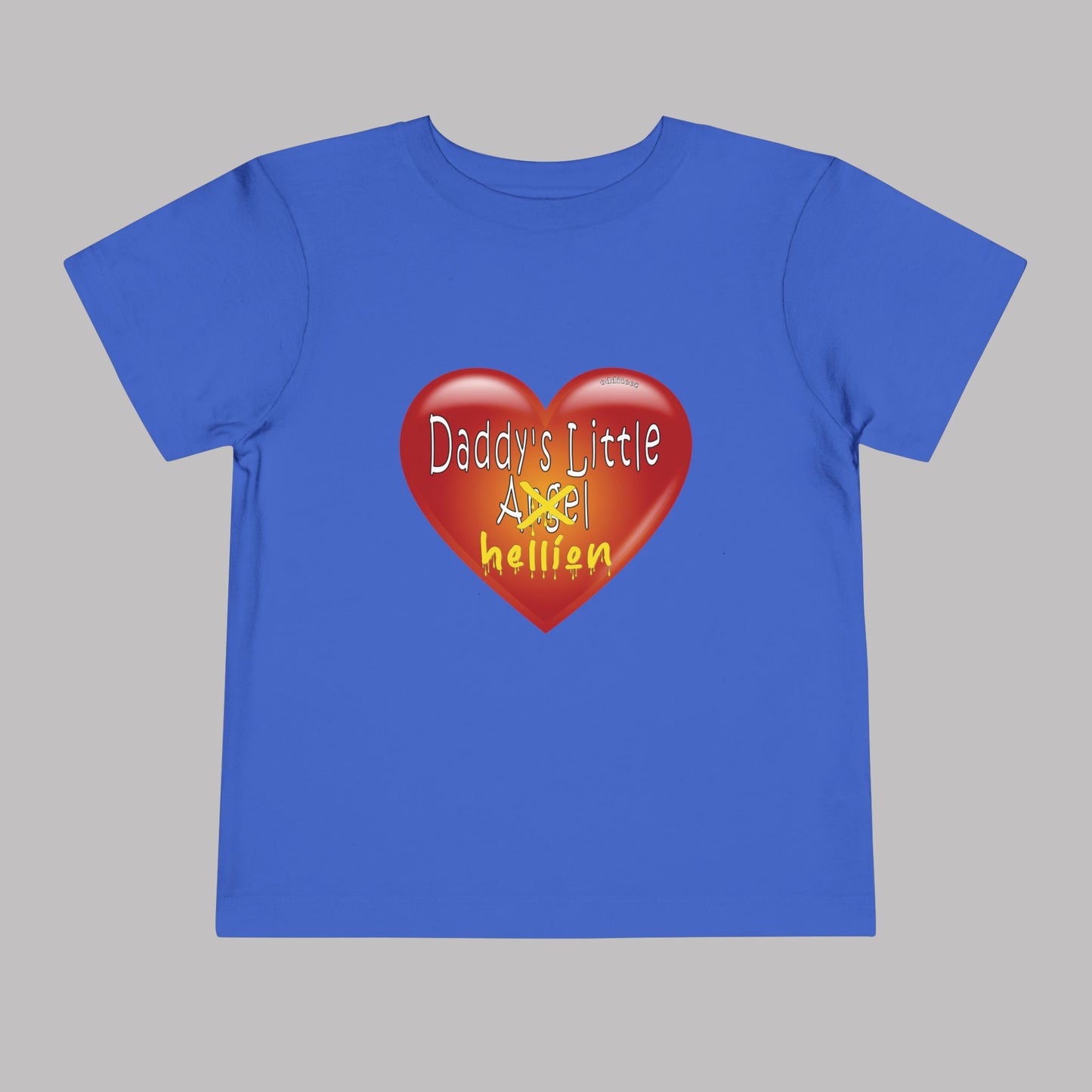 "Daddy's Little Hellion" Big Heart design, Unisex Toddler Short-Sleeve Graphic Print T-shirts