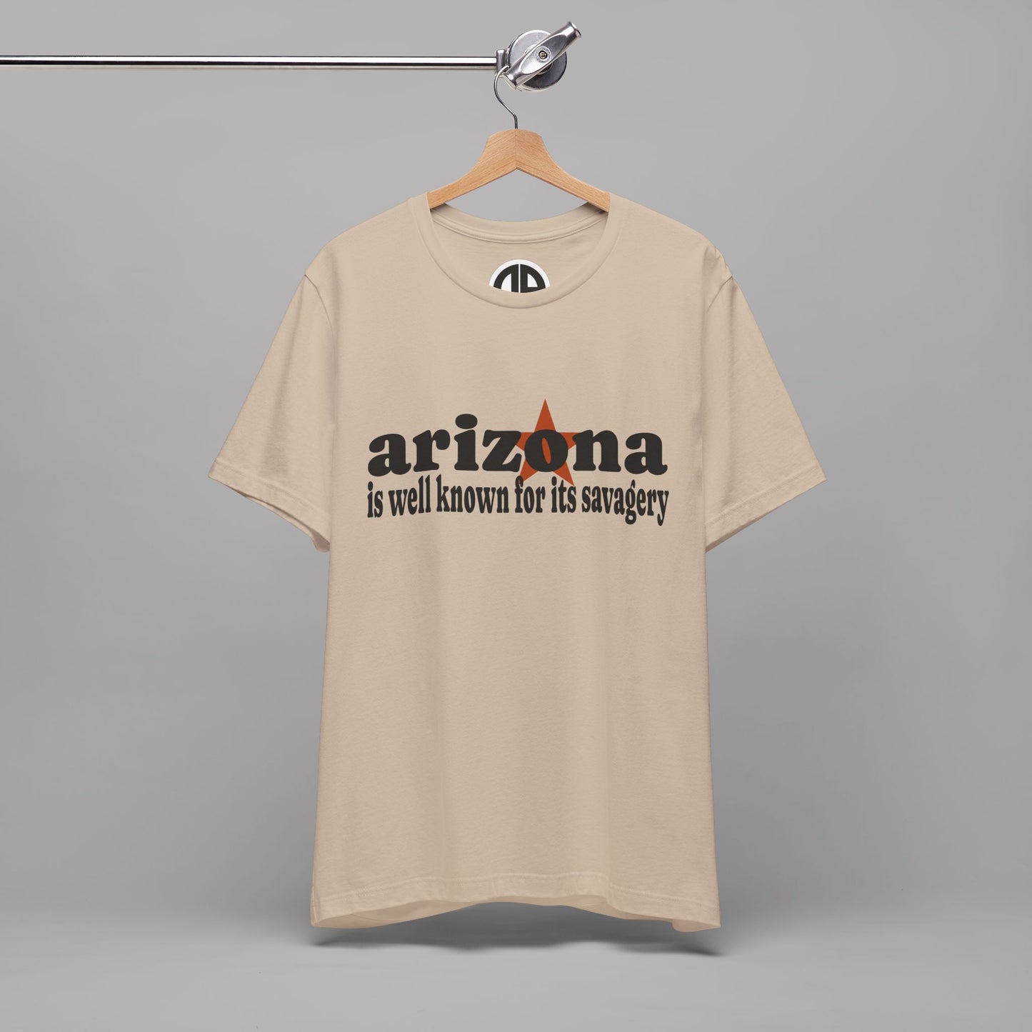 “Arizona is well known for its savagery” Sarcastic Quote Classic All-Black letters design, Unisex Adult Short-Sleeve Graphic Print T-Shirts