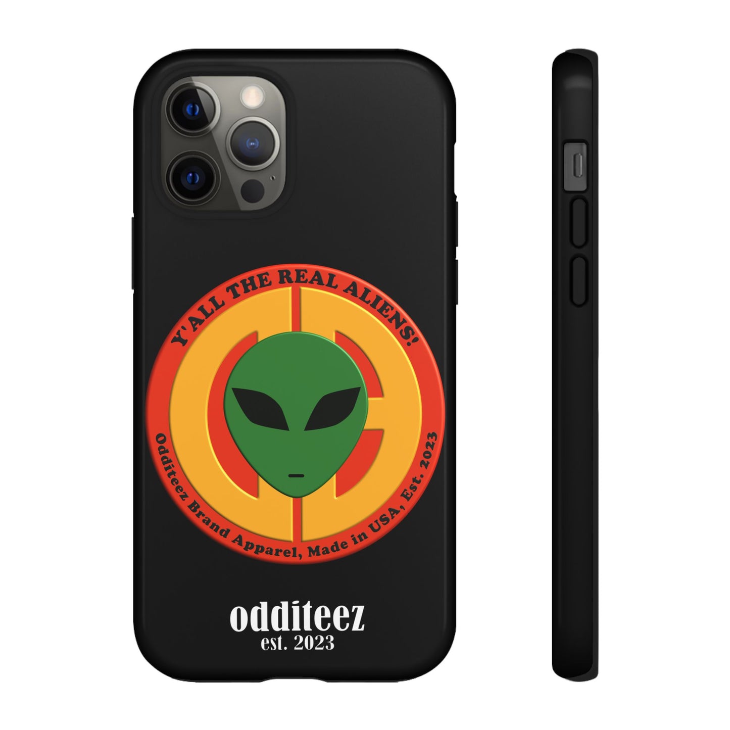 "Y'all the Real Aliens!" Black Glossy Tough Phone Cover Cases for iPhone, Samsung & Google Pixel phones