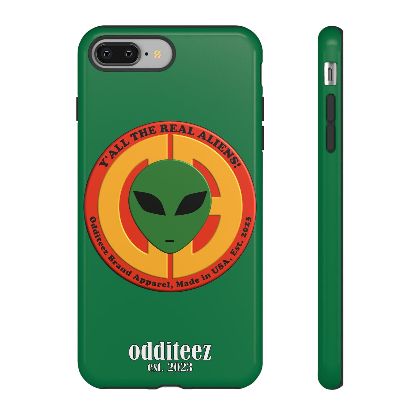 "Y'all the Real Aliens!" Dark Green Glossy Tough Phone Cover Cases for iPhone, Samsung & Google Pixel phones