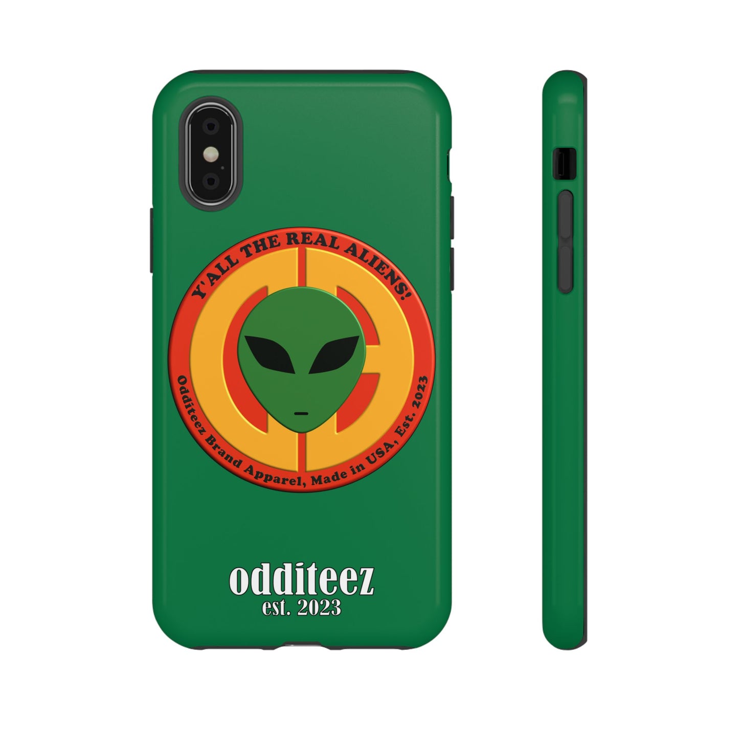 "Y'all the Real Aliens!" Dark Green Glossy Tough Phone Cover Cases for iPhone, Samsung & Google Pixel phones