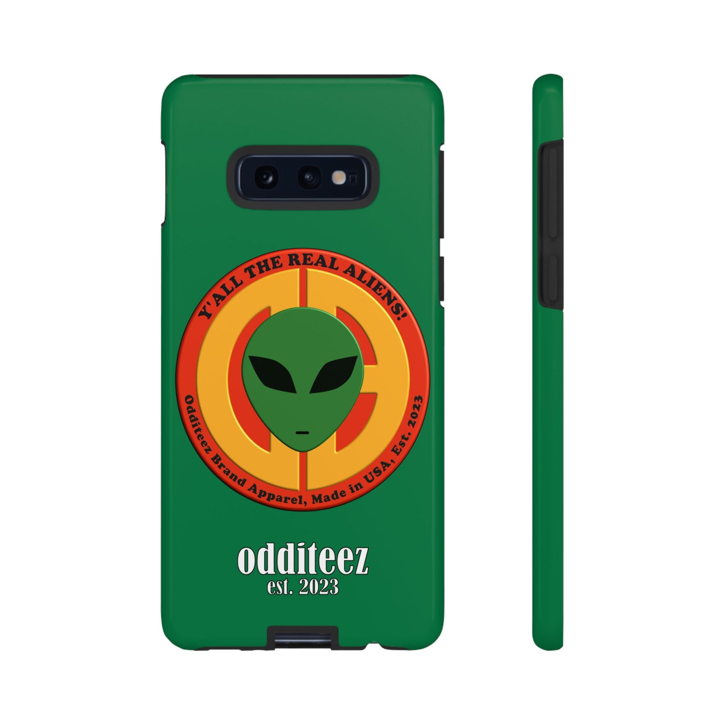 "Y'all the Real Aliens!" Dark Green Glossy Tough Phone Cover Cases for iPhone, Samsung & Google Pixel phones