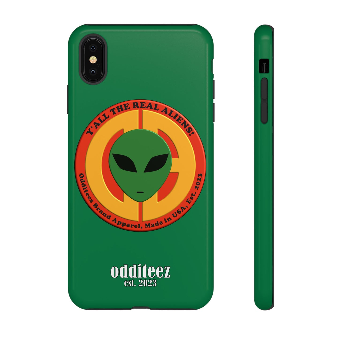 "Y'all the Real Aliens!" Dark Green Glossy Tough Phone Cover Cases for iPhone, Samsung & Google Pixel phones