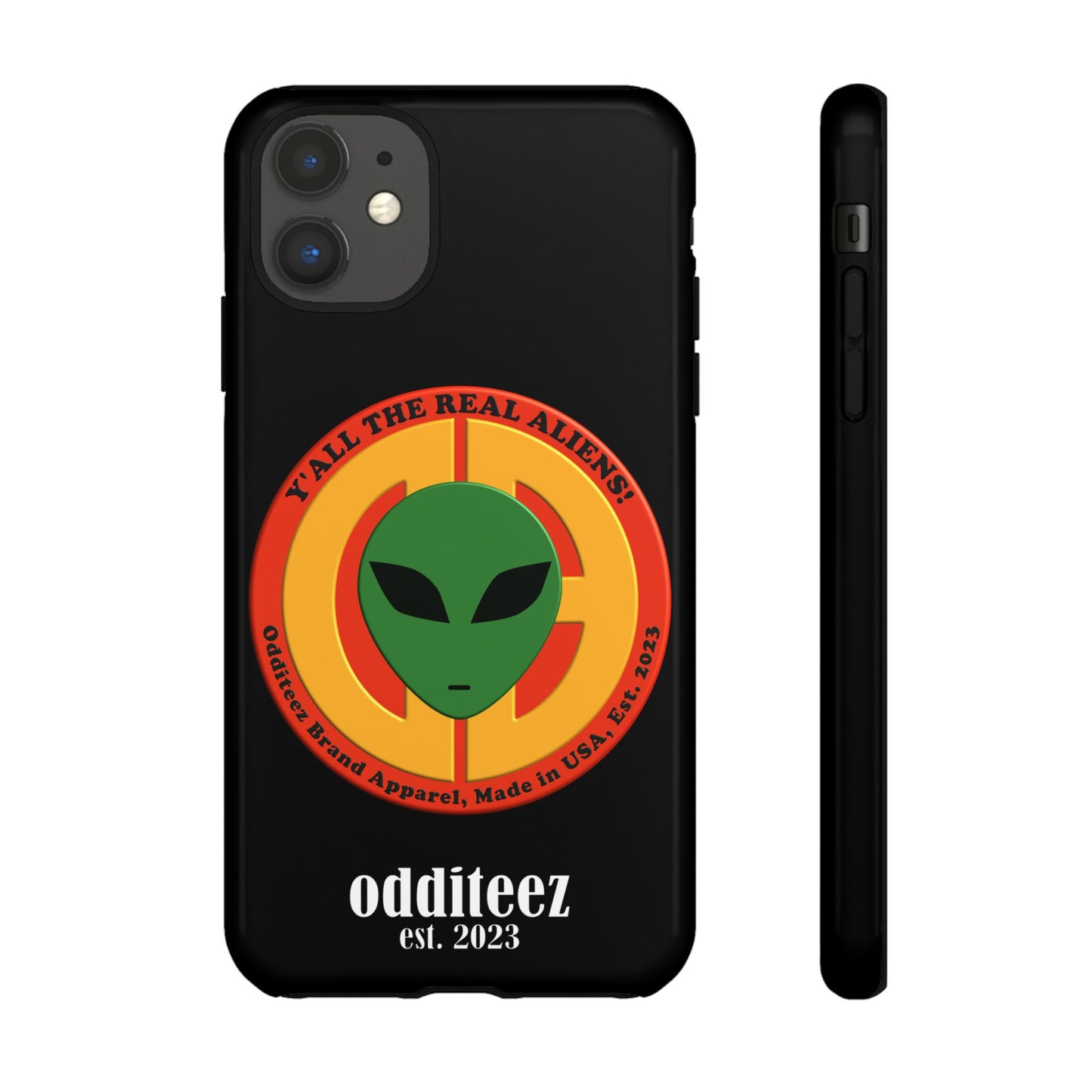 "Y'all the Real Aliens!" Black Glossy Tough Phone Cover Cases for iPhone, Samsung & Google Pixel phones