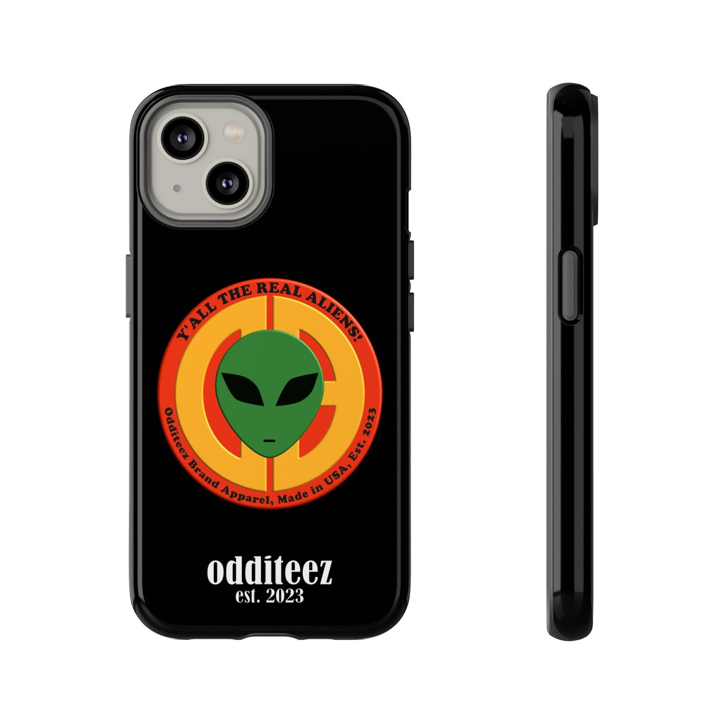 "Y'all the Real Aliens!" Black Glossy Tough Phone Cover Cases for iPhone, Samsung & Google Pixel phones