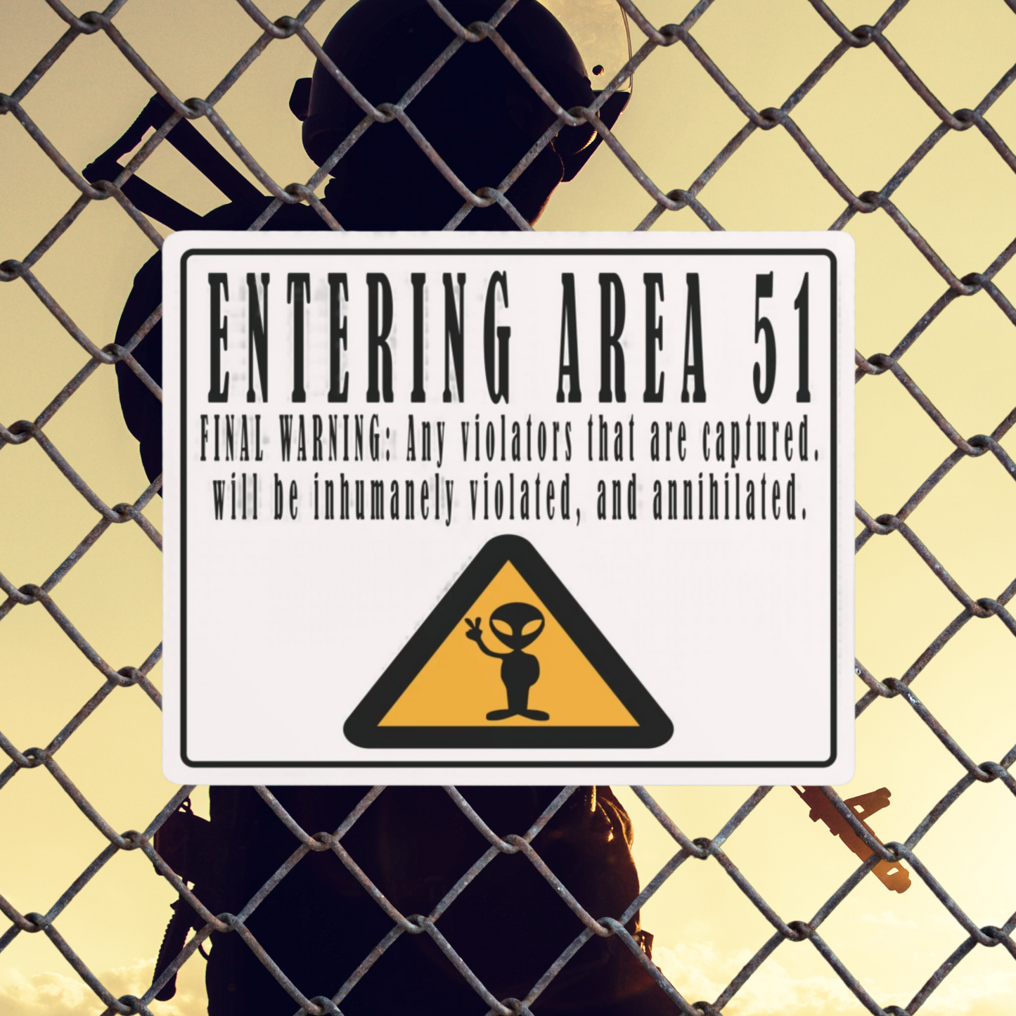 Display view of Off-White "Entering Area 51" 14" x 11" Metal Art Sign